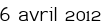 6 avril 2012