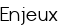 Enjeux